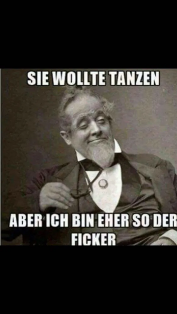 Rin Retro-Foto von einem alten Mann, ca. Ende 19. Jahrhundert, der sich entspannt zurücklehnt. Text: Sie wollte tanzen, aber ich bin eher so der Ficker.